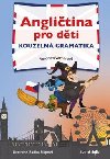 Anglitina pro dti - Kouzeln gramatika - Veronika Vernerov