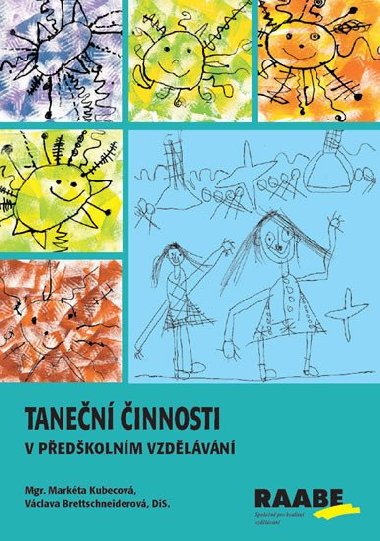 Tanen innosti v pedkolnm vzdlvn - Markta Kubecov; Vclava Brettschneiderov
