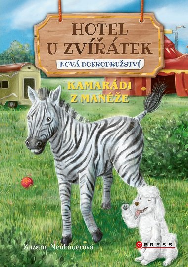 Hotel U Zvtek - Kamardi z mane - Zuzana Neubauerov