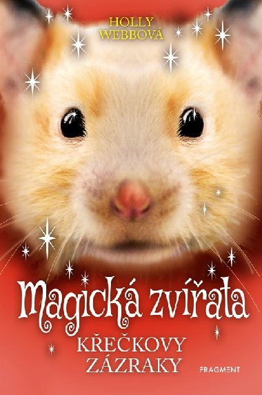 Magick zvata - Kekovy zzraky - Holly Webbov