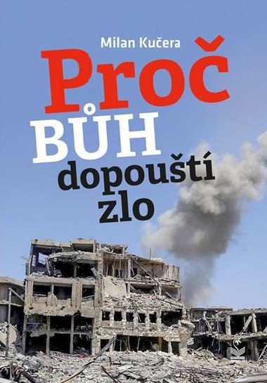Pro Bh dopout zlo - Milan Kuera