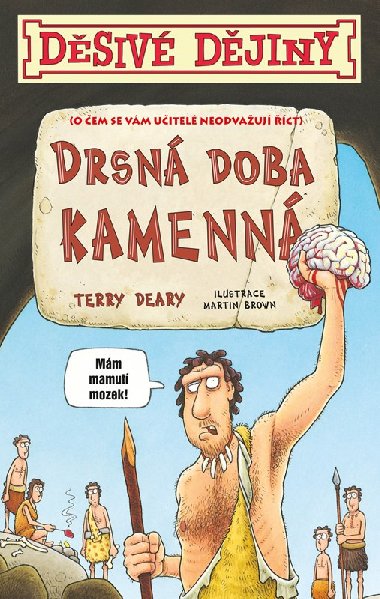 Dsiv djiny - Drsn doba kamenn - Terry Deary
