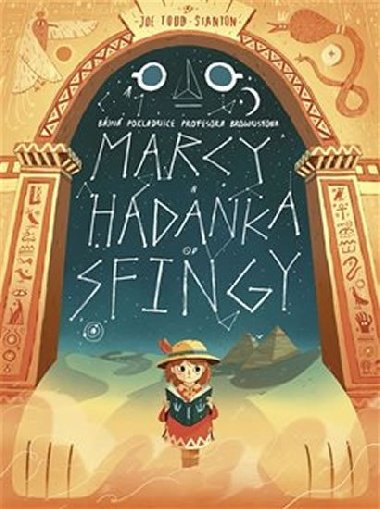Marcy a hdanka sfingy - Joe Todd-Stanton
