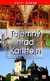 Tajemn hrad Karltejn - Jan A. Novk