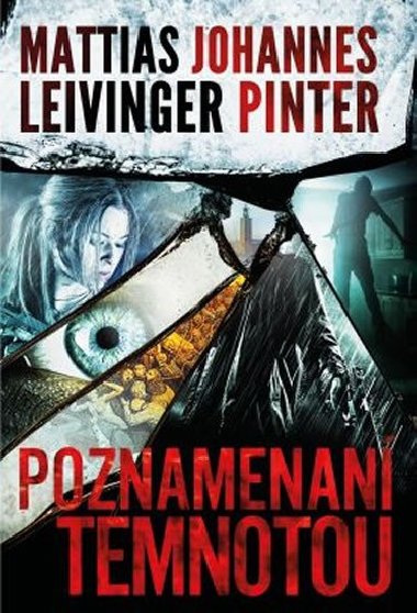 Poznamenan temnotou - Johannes Pinter; Mattias Leivinger