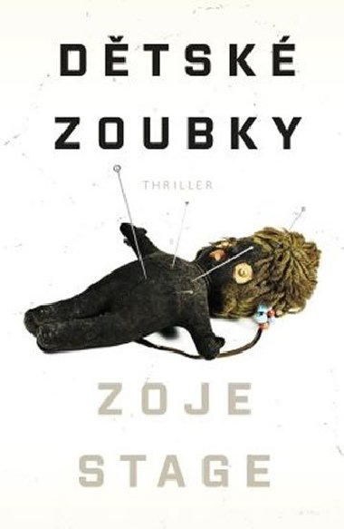 Dtsk zoubky - Zoje Stage