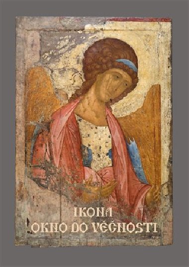 Ikona - Okno do vnosti - Nikolaj Sacharov,Leonid Alexandrovi Uspenskij