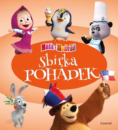 Ma a medvd - Sbrka pohdek - Egmont
