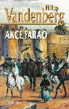 Akce Farao - Philipp Vandenberg