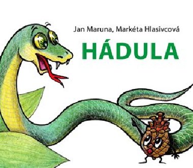 Hdula - Markta Hlasivcov	,Jan Maruna