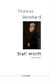 Staří mistři - Thomas Bernhard