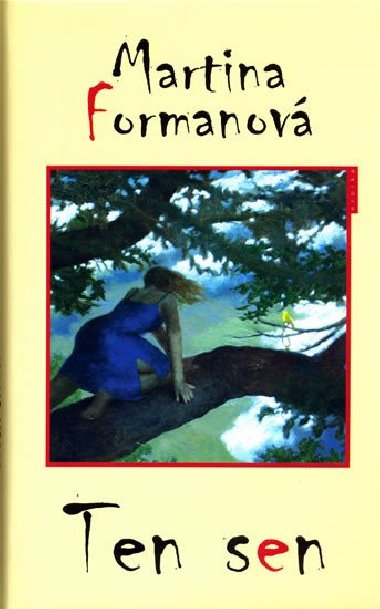 Ten sen - Martina Formanov