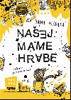 Naej mame hrabe - Dana Hlavat