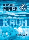 Kruh - broovan vydn - Bernard Minier