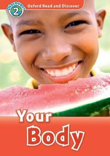 Oxford Read and Discover 2: Your Body - Northcott Richard
