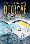 Duchové na mé lodi - Martina Drijverová