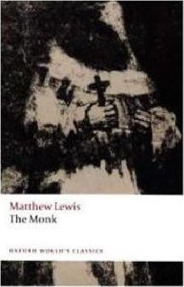 The Monk: Oxford Worlds Classics New Edition - Lewis Matthew Gregory