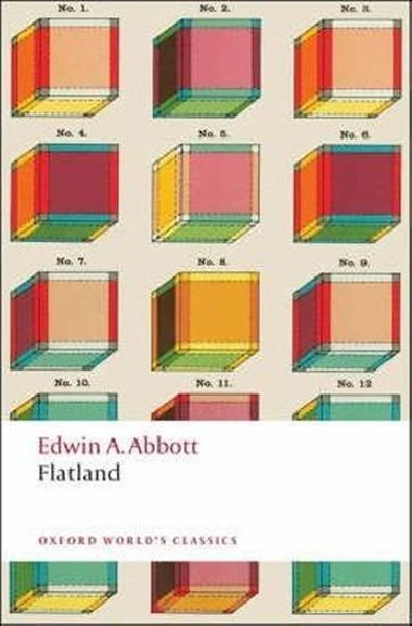 Flatland (Oxford Worlds Classics New Edition) - Abbott Edwin Abbott