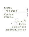 Kardinl Plto / Generl Piesc aneb ppad zapomenut mise - Stefan  Themerson
