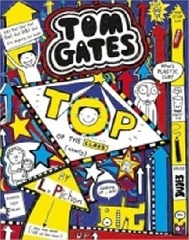 Tom Gates 9: Top of the Class (Nearly) - Pichon Liz
