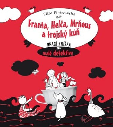 Franta, hela, mrous a trojsk k - Eliza Piotrowska