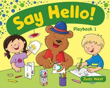 Say Hello! Play Book 1 - West Judy