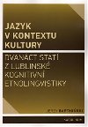 Jazyk v kontextu kultury - Jerzy Bartmiski