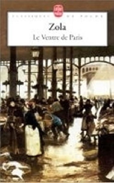 Le Ventre de Paris - Zola mile