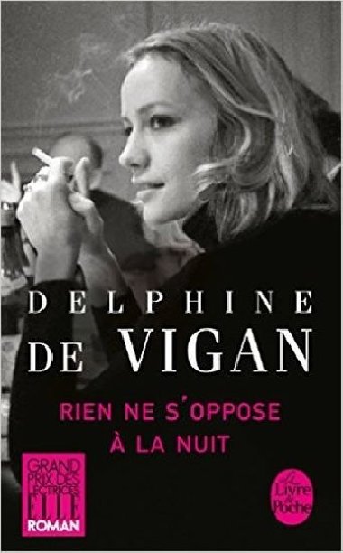 Rien Ne sOppose A La Nuit - de Vigan Delphine
