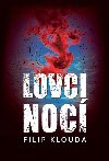 Lovci noc - Filip Klouda