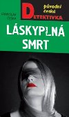 Lskypln smrt - Stanislav eka