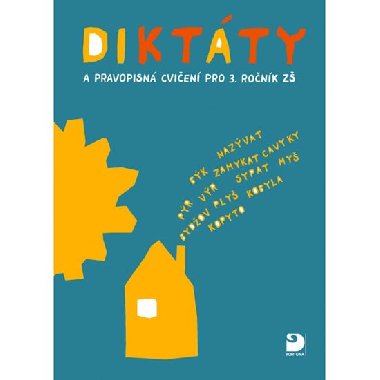 Diktty a pravopisn cvien pro 3. ronk Z - Ludmila Konopkov