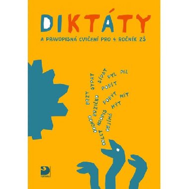 Diktty a pravopisn cvien pro 4. ronk Z - Ludmila Konopkov