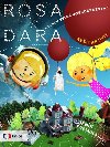 Rosa a Dara a jejich velk dobrodrustv - Doekalov Mariana, Jehlkov Lenka, Bukovsk Lenka,