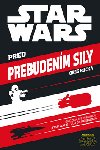 Star Wars Pred prebudenm Sily - 