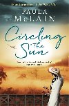 Circling the Sun - Paula McLain