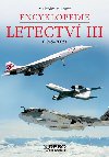 Encyklopedie letectv iii. - Malcolm V. Lowe