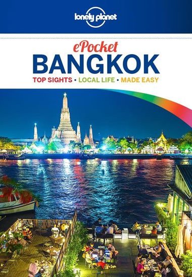 Bangkok Pocket Guide 5: Lonely Planet - Bush Austin