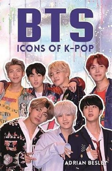 BTS : Icons of K-Pop - Besley Adrian