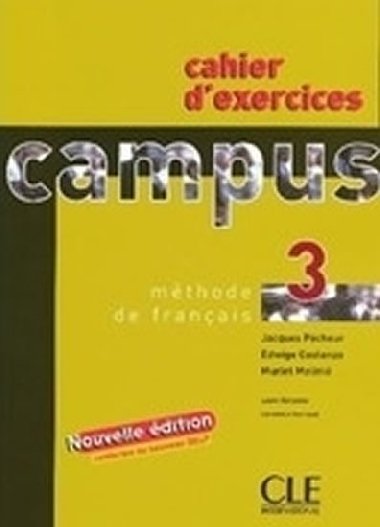 Campus 3: Workbook - Girardet Jacky