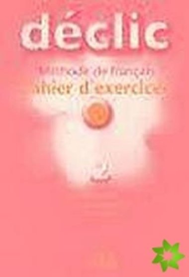Déclic 2 Cahier d´exercices + CD - Blanc Jacques