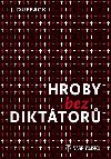 Hroby bez dikttor - J. Duffack