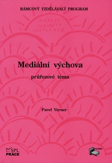 Mediln vchova (prezov tma) - Verner Pavel