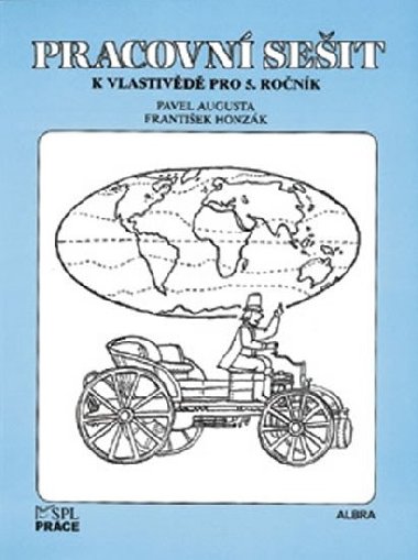 Vlastivda pro 5. ronk - Pracovn seit - Augusta Pavel