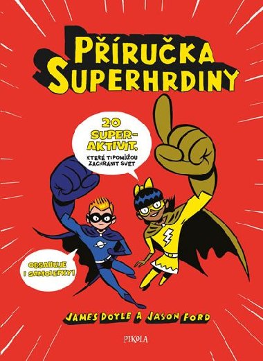 Pruka superhrdiny - Doyle James, Ford Jason