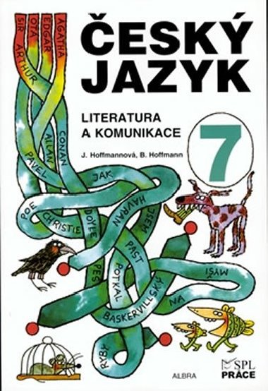 esk jazyk pro 7. ronk - Literatura a komunikace - Hoffmannov Jana