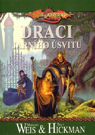 Draci jarnho svitu - Tracy Hickman; Margaret Weis