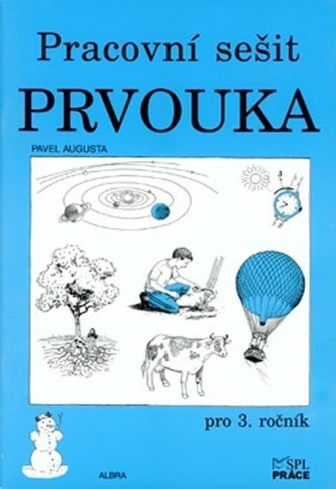 Prvouka pro 3. ronk - Pracovn seit - Augusta Pavel