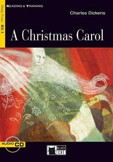 A Christmas Carol + CD (Black Cat Readers Level 4) - Dickens Charles