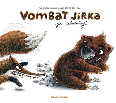 Vombat Jirka je staten - Eva Papoukov